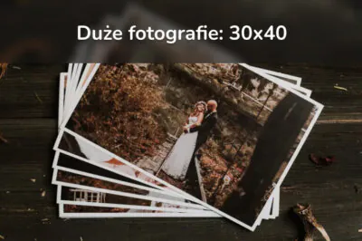 Realizacja odbitek fotograficznych 30x40